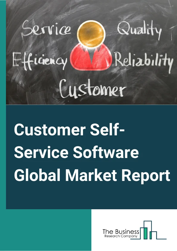 Customer Self-Service Software Global Market Report 2024 – By Offering (Solution, Service ), By Deployment (Cloud, On-Premise), By End-User Industry (BFSI, Healthcare, Retail, Government, IT and Telecommunication, Other End-user Industries) – Market Size, Trends, And Global Forecast 2024-2033
