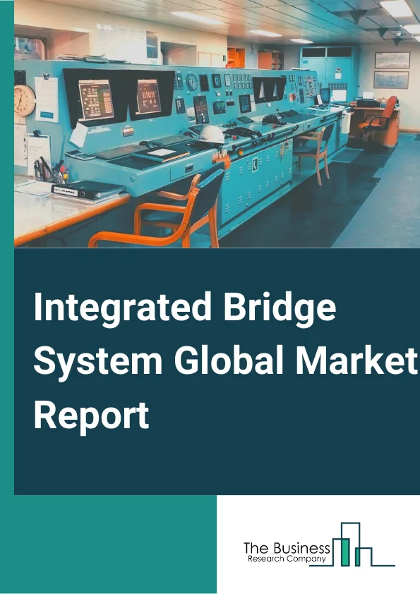 Integrated Bridge System Global Market Report 2024 – By Component( Hardware, Software ), By Ship Type( Commercial, Defense ), By Subsystem( Integrated Navigation System, Voyage Data Recorder, Automatic Weather Observation System, Automatic Identification System, Other Subsystems ), By Application( Vessels, Megayachts, Tankers, Container Ships, Cruise Ships, Naval Surface Ships ), By End-User( OEM, Aftermarket ) – Market Size, Trends, And Global Forecast 2024-2033