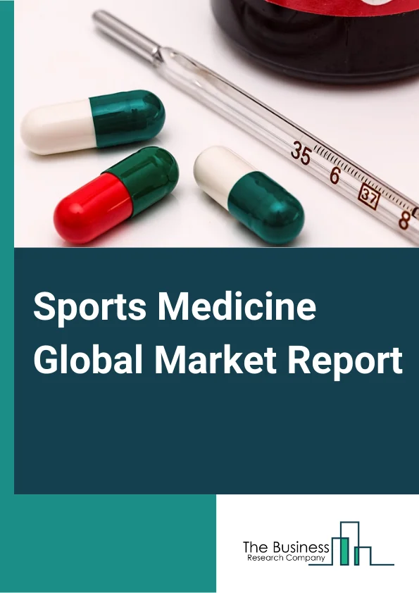 Sports Medicine Devices Global Market Report 2024 – By Product (Orthopedic Devices, Body Reconstruction And Repair, Body Support And Recovery, Body Monitoring And Evaluation, Accessories), By Orthopedic Product (Artificial Joint Implants, Arthroscopy Devices, Fracture Repair Devices, Prosthesis, Orthobiologic), By Recovery And Support Product (Braces, Performance Monitoring Devices, Accessories, Other Recovery Products), By Application (Knee Injury, Shoulder Injury, Ankle-Foot Injury, Back-Spine Injury, Hand-Wrist Injury, Hip-Groin Injury, Arm-Elbow Injury), By End Users (Ambulatory Surgical Centers, Hospitals, Orthopedic Clinics, Other End Users) – Market Size, Trends, And Global Forecast 2024-2033