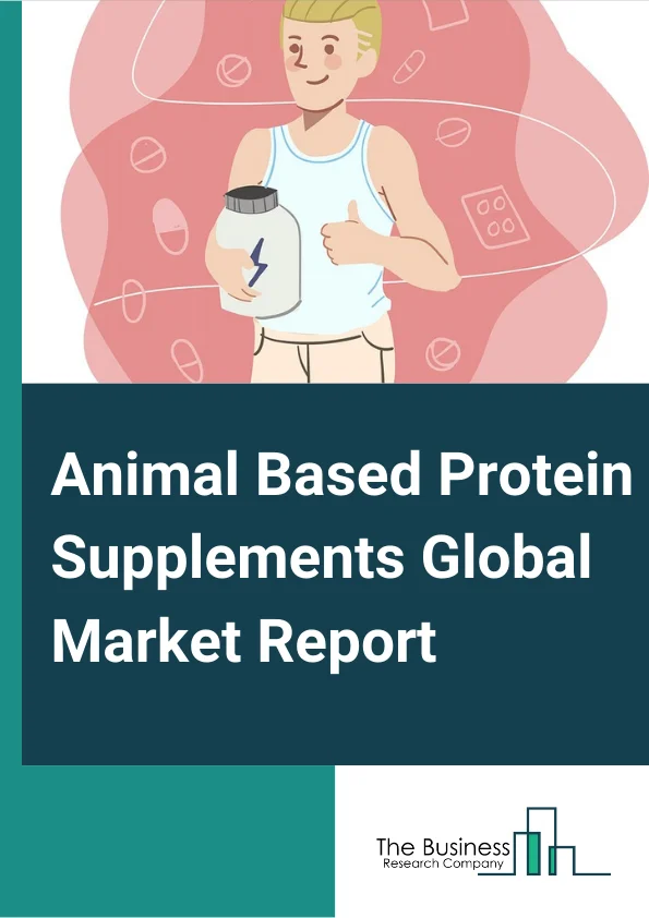 Animal Based Protein Supplements