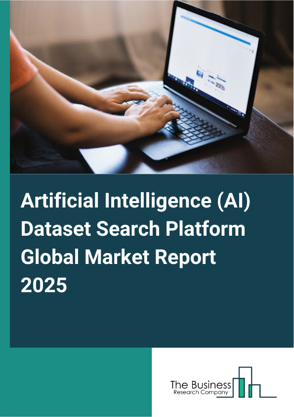 Global Artificial Intelligence (AI) Dataset Search Platform Market Report 2025