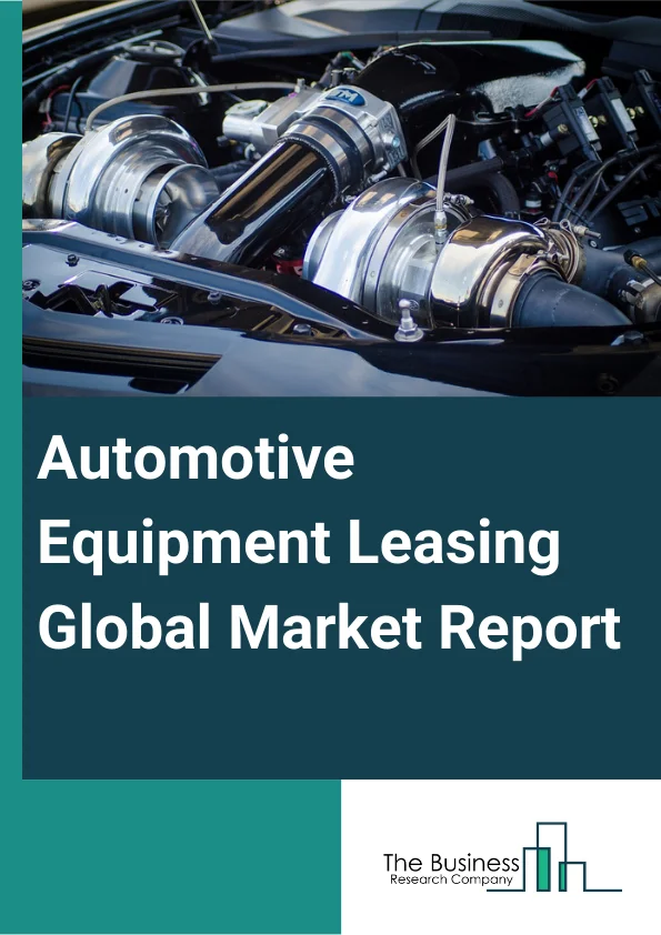 Automotive Equipment Leasing