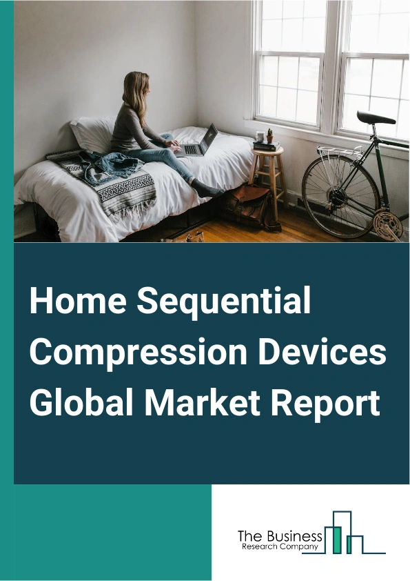 Home Sequential Compression Devices Global Market Report 2024 – By Type (Standard, Portable), By Device Type (Simultaneous Sequential Compression Device (SSCD), Alternate Sequential Compression Device (ASCD)), By Application (Deep Vein Thrombosis (DVT), Lymphedema Management, Chronic Venous Insufficiency (CVI), Other Applications) – Market Size, Trends, And Global Forecast 2024-2033
