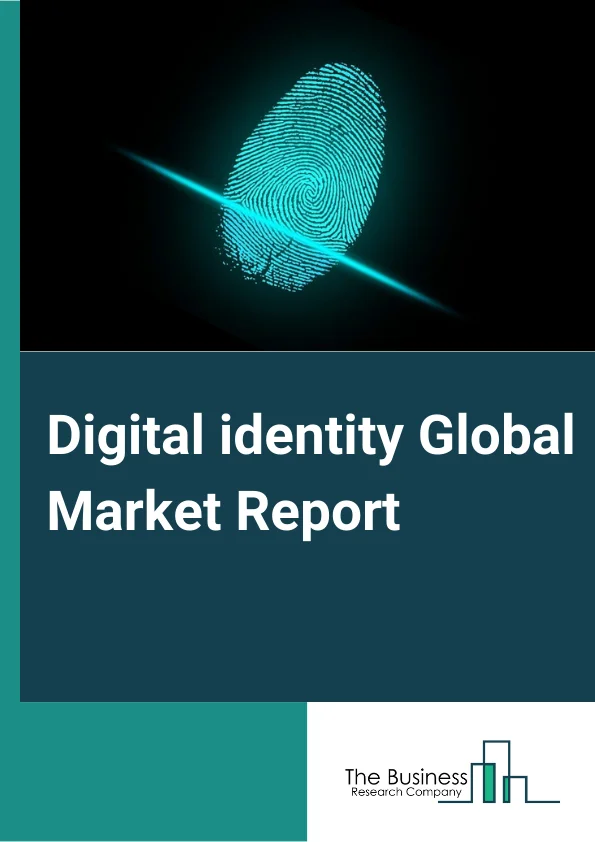 Digital identity Global Market Report 2024 – By Component (Solutions, Services), By Type (Single-factor Authentication, Multi-factor Authentication), By Deployment Type (Cloud, On-Premises), By Organization Size (Large Enterprises, SMEs), By Vertical (BFSI, Retail and eCommerce, Government and Defense, Healthcare, IT and ITeS, Telecommunications, Energy and Utilities, Other Verticals) – Market Size, Trends, And Global Forecast 2024-2033