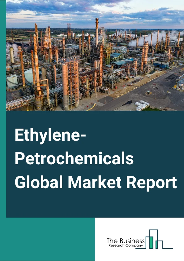 Ethylene-Petrochemicals