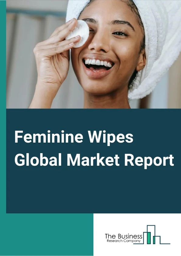 Feminine Wipes Global Market Report 2024 – By Type (Ordinary, Sanitary), By Age group (5 – 15 years, 16 – 30 years, 31 – 45 years, 46 – 60 years, 61 and above), By Distribution Channel Outlook (Supermarkets and Hypermarkets, Convenience Stores, Pharmacies and Drugstores, Online, Other Distribution Channels) – Market Size, Trends, And Global Forecast 2024-2033