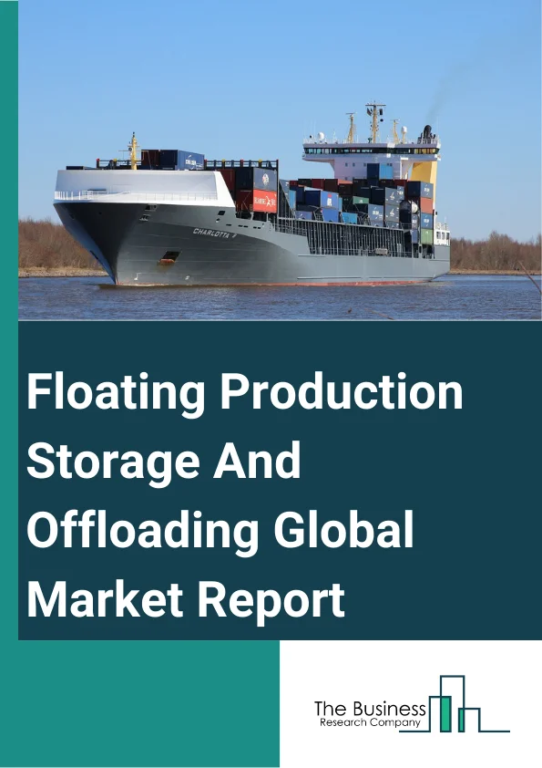 Floating Production Storage And Offloading
