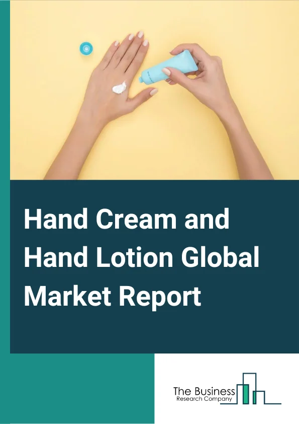 Hand Cream And Hand Lotion