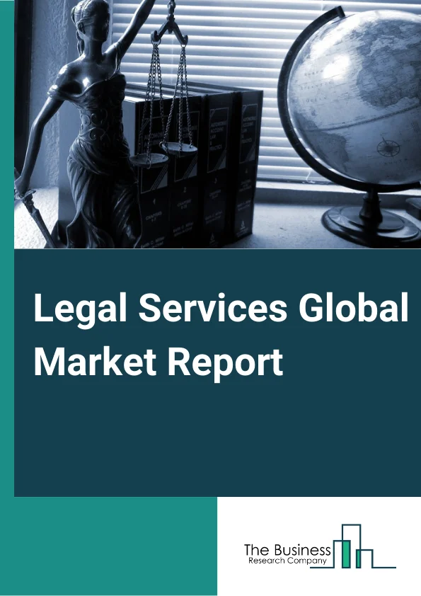 Legal Services Global Market Report 2024 – By Type (B2B Legal Services, B2C Legal Services, Hybrid Legal Services, Criminal Law Practices), By Type Of Practice (Litigation, Corporate, Labor or Employment, Real Estate, Patent Litigation, Tax, Bankruptcy, Others (Regulatory, M And A, Antitrust, Environmental), By Size (Large Law Firms, SME Law Firms), By Mode (Online Legal Services, Offline Legal Services), By End User (Individuals, Financial Services, Mining and Oil & Gas, Manufacturing, Construction, IT Services, Others) – Market Size, Trends, And Global Forecast 2024-2033