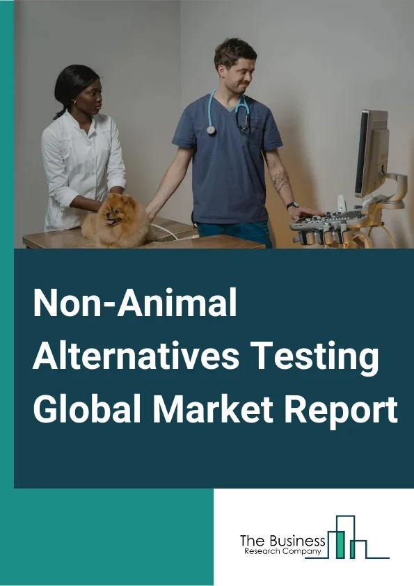 Non-Animal Alternatives Testing Global Market Report 2024 – By Technology (Cell Culture Technology, High Throughput Technology, Molecular Imaging, Omics Technology, Other Technologies), By Method (Cellular Assay, Biochemical Assay, In Silico, Ex-Vivo), By End-User (Pharmaceutical Industry, Cosmetics And Household Products, Diagnostics, Chemicals Industry, Food And Beverage Industry, Other End Users) – Market Size, Trends, And Global Forecast 2024-2033