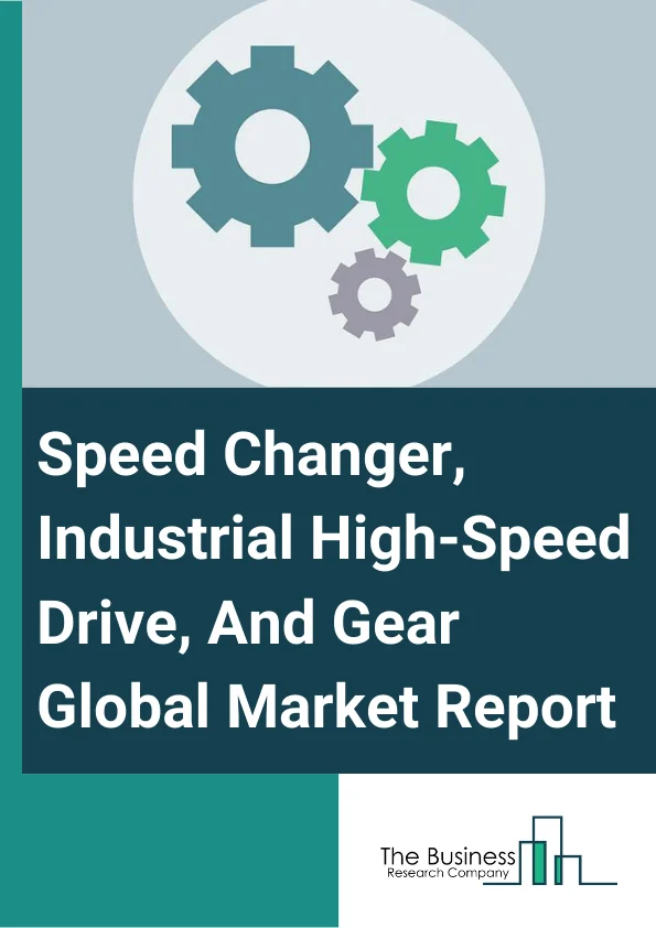 Speed Changer, Industrial High-Speed Drive, And Gear
