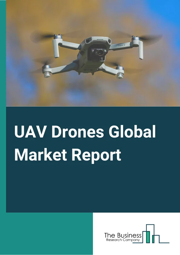 UAV Drones Global Market Report 2024 – By Product( Fixed-Wing, Rotary Blade, Hybrid), By Component( Camera, Battery, Propulsion System, Controller, Sensor, Other Components), By End-Use( Military And Defense, Retail, Construction, Agriculture, Entertainment, Law Enforcement, Other End Uses) – Market Size, Trends, And Global Forecast 2024-2033