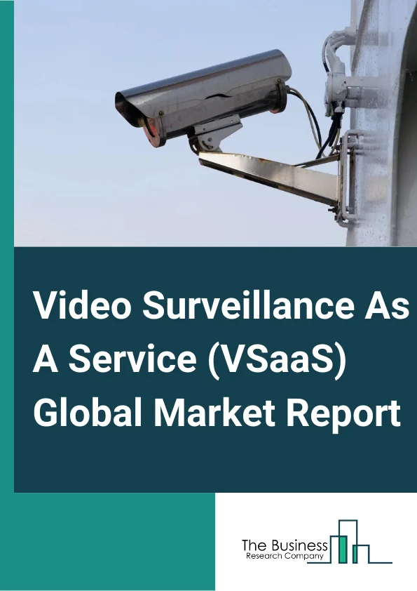 Video Surveillance As A Service VSaaS