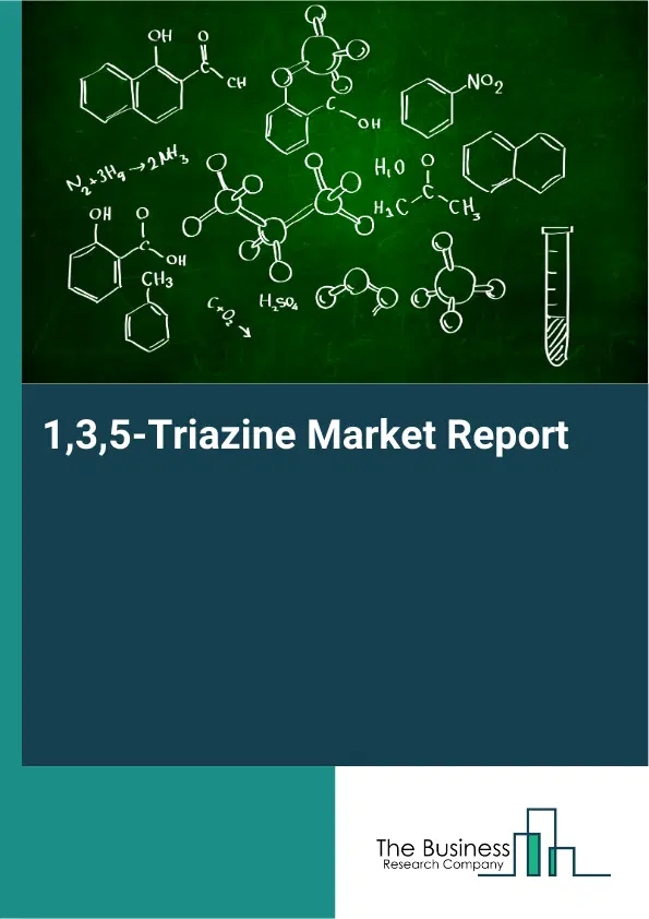 Global 1,3,5-Triazine Market Report 2026