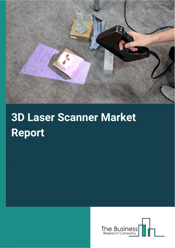 Global 3D Laser Scanner Market Report 2026