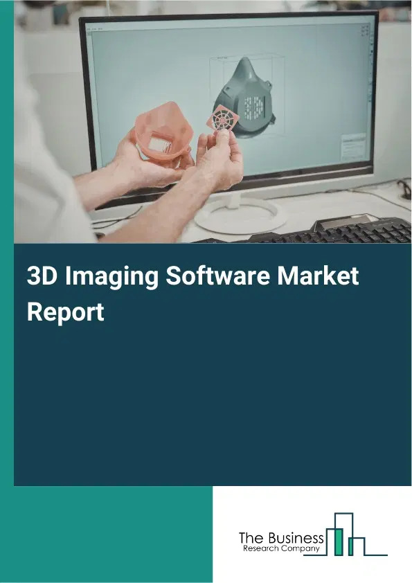 Global 3D Imaging Software Market Report 2026