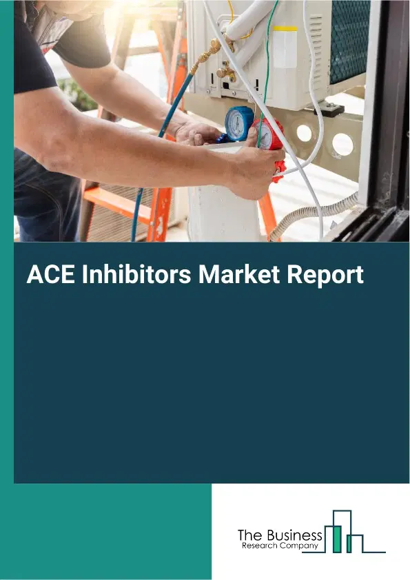Global ACE Inhibitors Market Report 2026