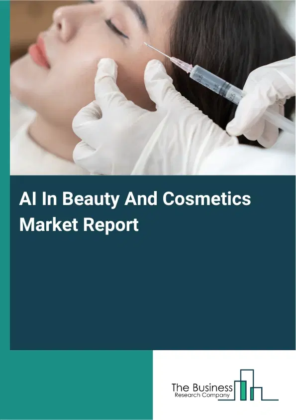 Global AI In Beauty And Cosmetics Market Report 2026