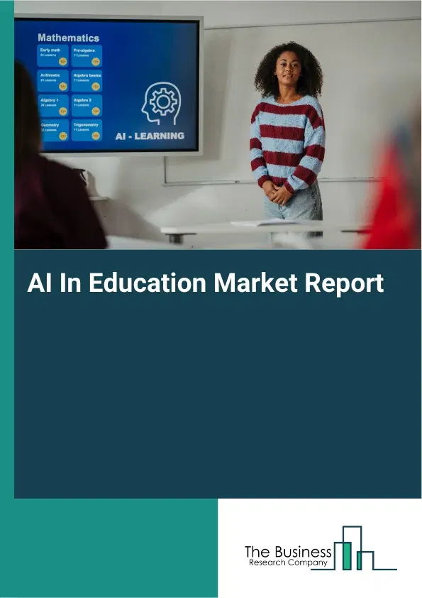 Global AI In Education Market Report 2026