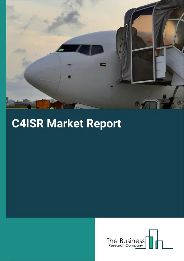 Global C4ISR Market Report 2026