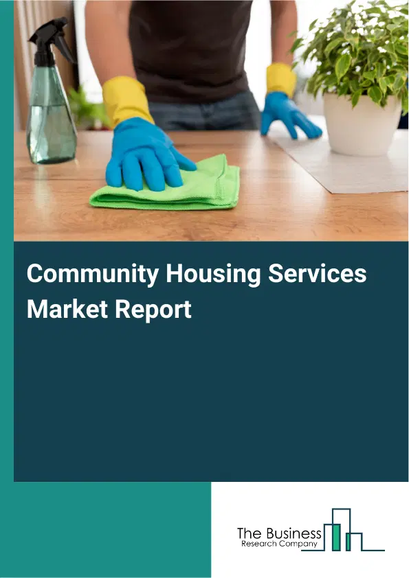 Global Community Housing Services Market Report 2026