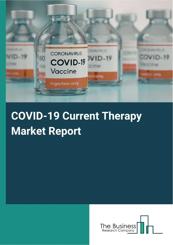 Global COVID-19 Current Therapy Market Report 2026