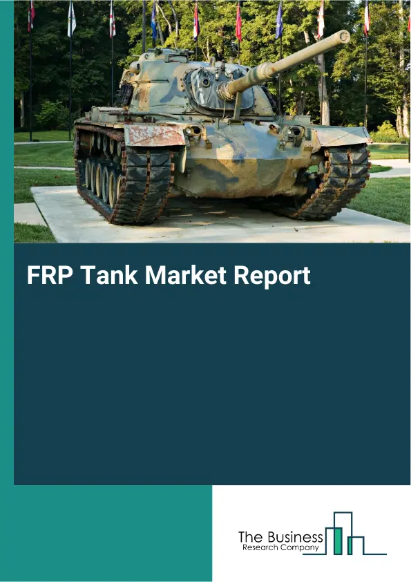 Global FRP Tank Market Report 2026