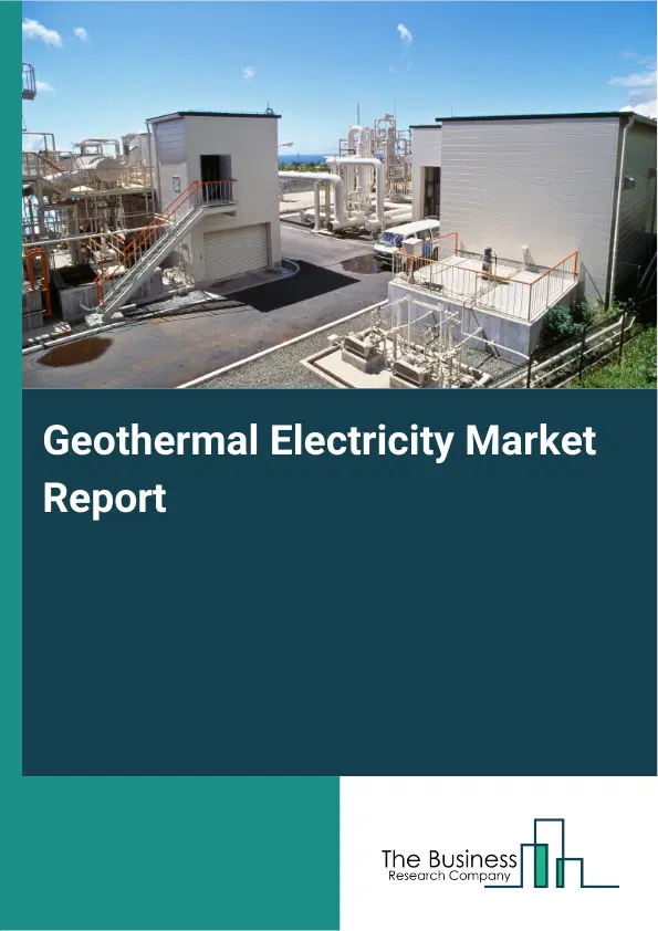 Global Geothermal Electricity Market Report 2026