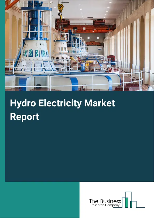 Global Hydro Electricity Market Report 2026