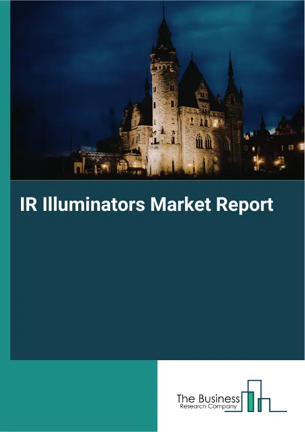 Global IR Illuminators Market Report 2026