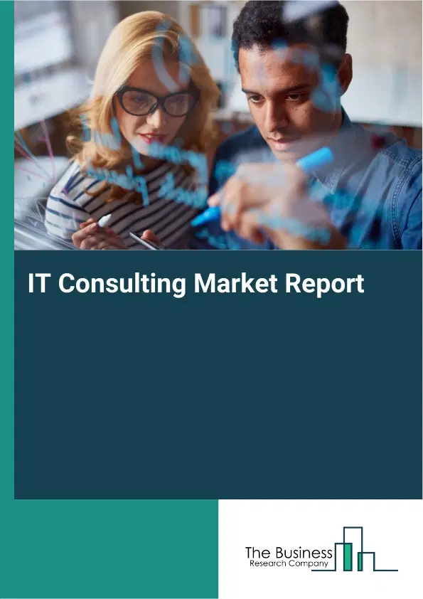 Global IT Consulting Market Report 2026