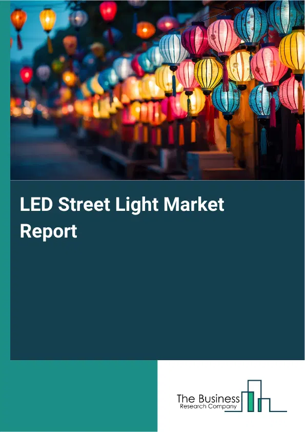 Global LED Street Light Market Report 2026