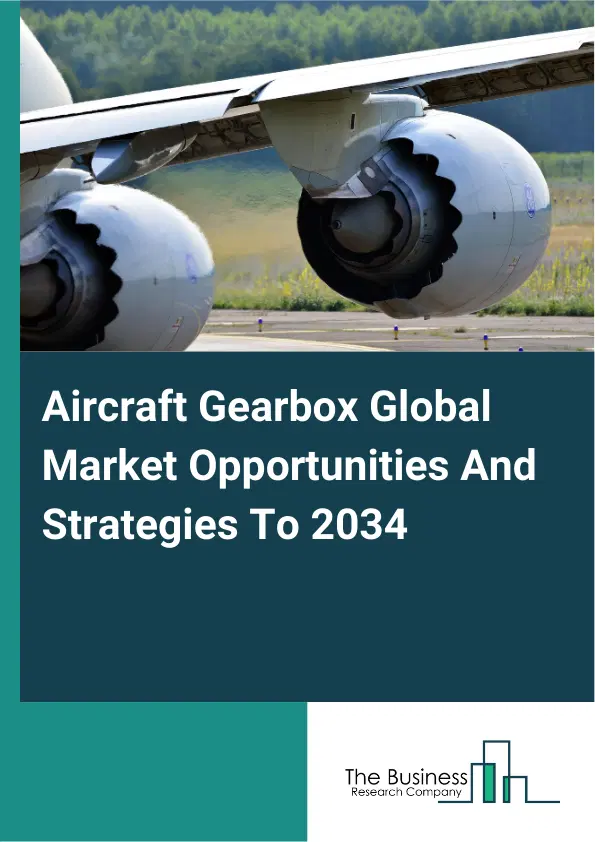 Aircraft Gearbox Market 2025