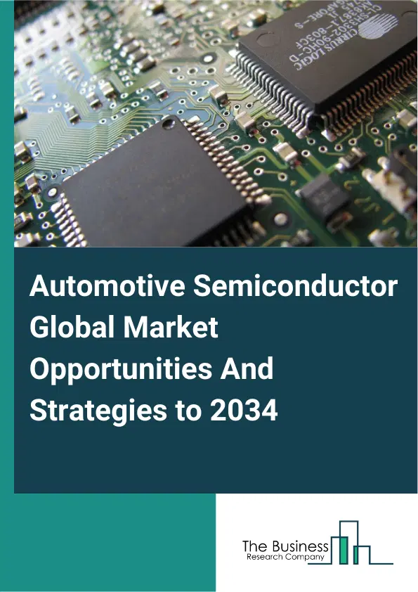 Automotive Semiconductor Market 2025
