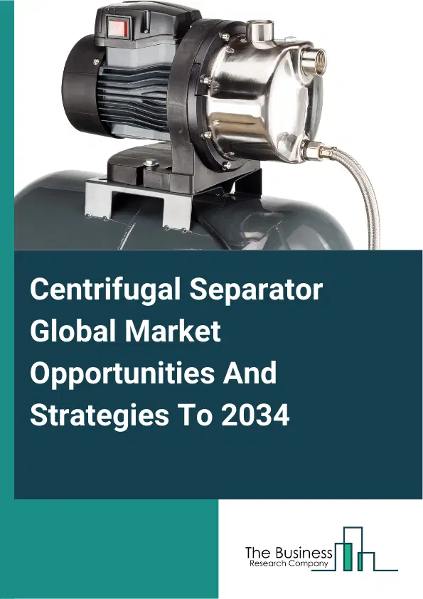 Centrifugal Separator Market 2025