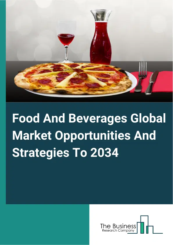 Food And Beverages Market 2025