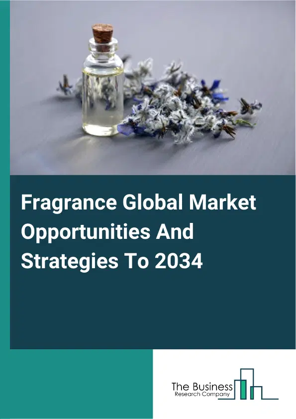 Fragrance Market 2025