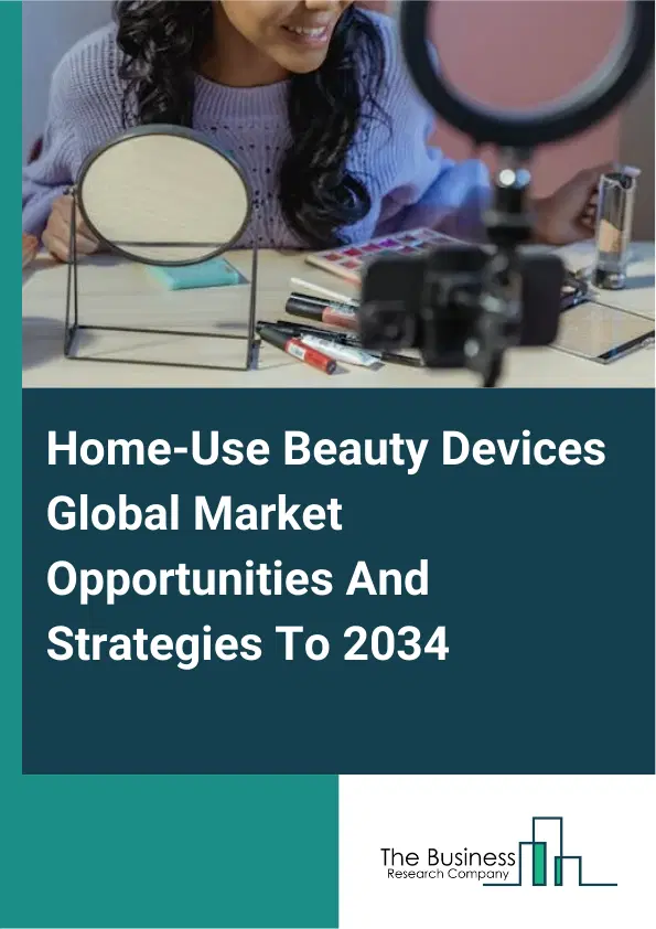Home-Use Beauty Devices Market 2025