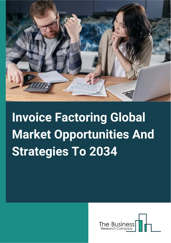 Invoice Factoring Market 2025