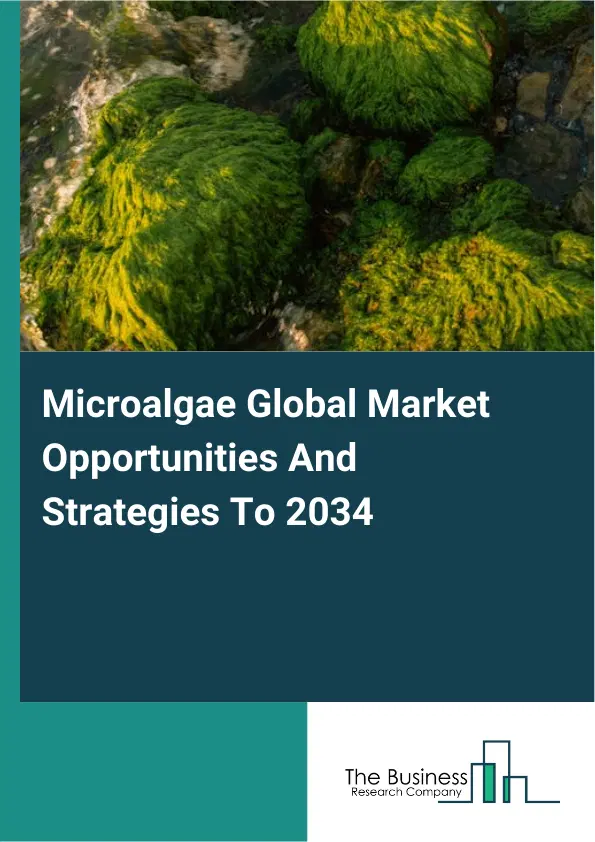 Microalgae Market 2025