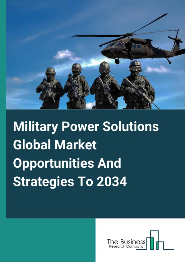 Military Power Solutions Market 2025