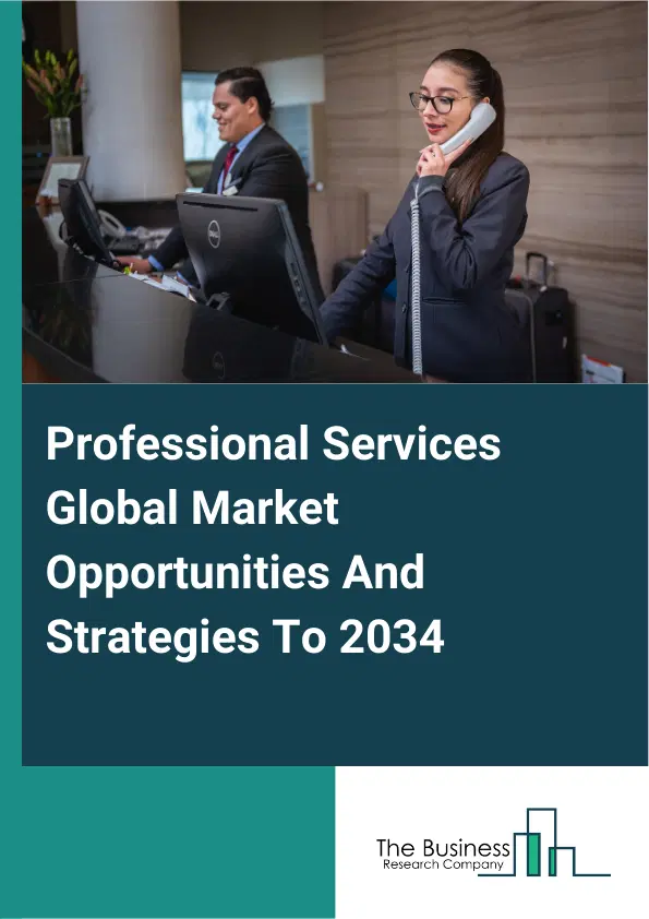 Professional Services Market 2025