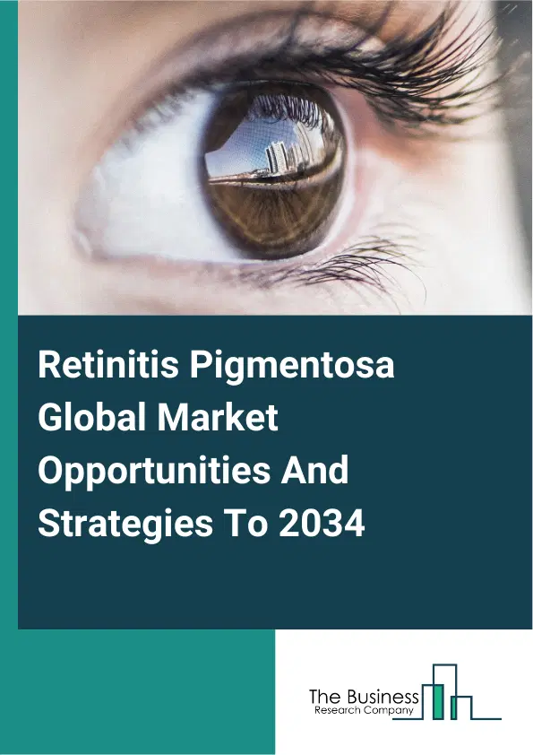 Retinitis Pigmentosa Market 2025
