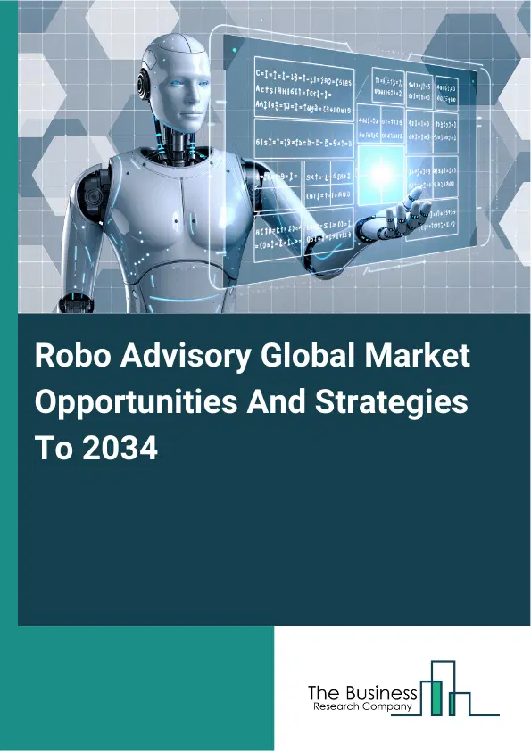 Robo Advisory Market 2026