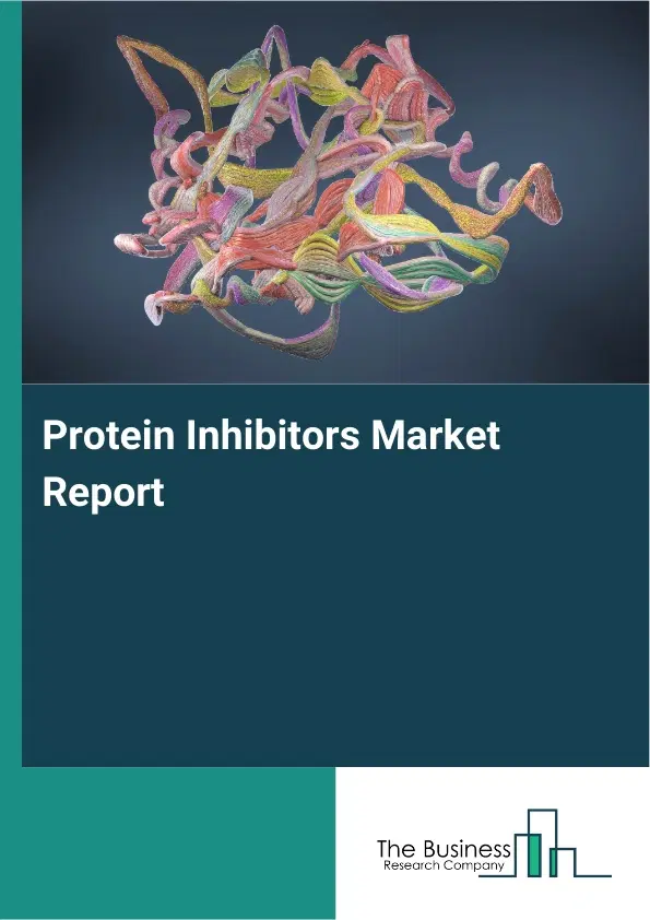 Global Protein Inhibitors Market Report 2026