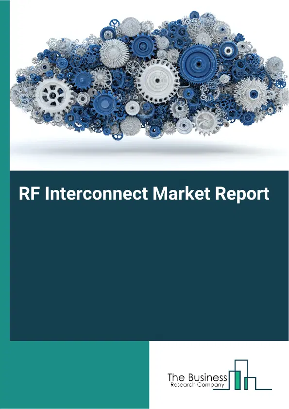 Global RF Interconnect Market Report 2026