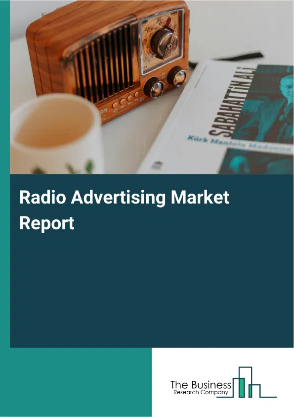 Global Radio Advertising Market Report 2026