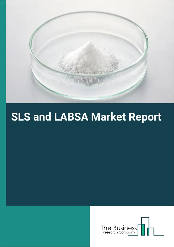 Global SLS and LABSA Market Report 2026