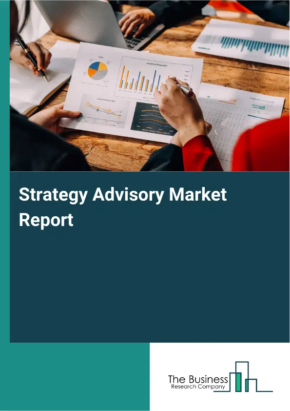 Global Strategy Advisory Market Report 2026