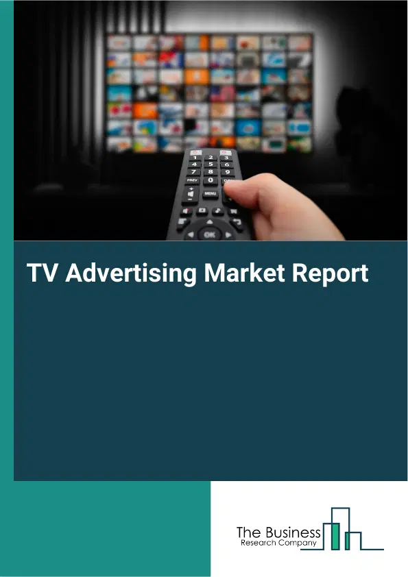 Global TV Advertising Market Report 2026